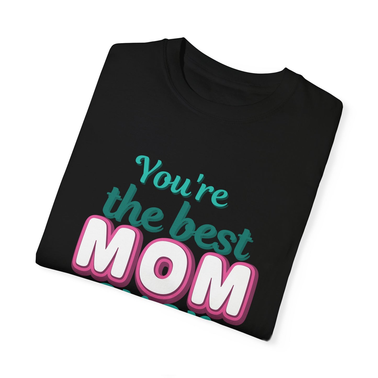 ✅ "The Perfect T-Shirt for Mom - Special Mother's Day Edition "