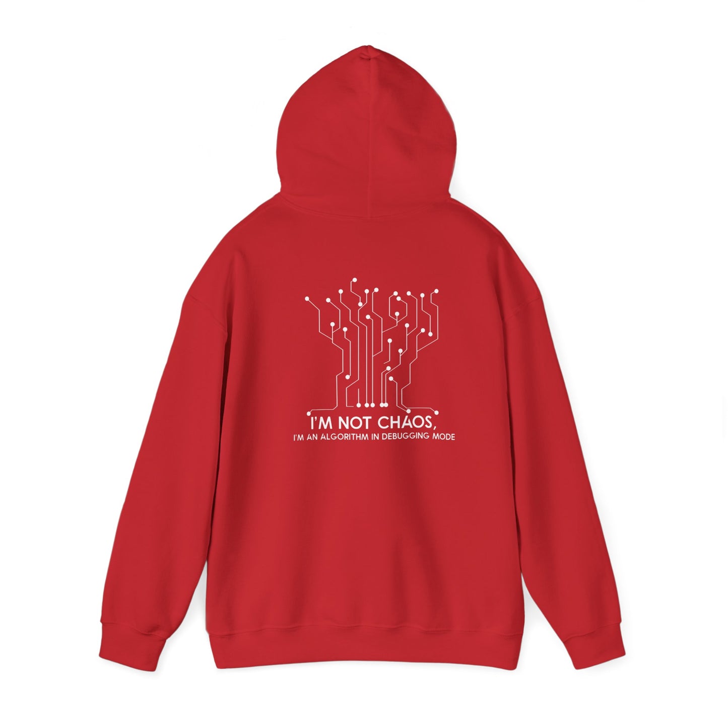 Unisex Heavy Blend Hoodie- I'm not chaos, I'm an algorithm in debugging mode.