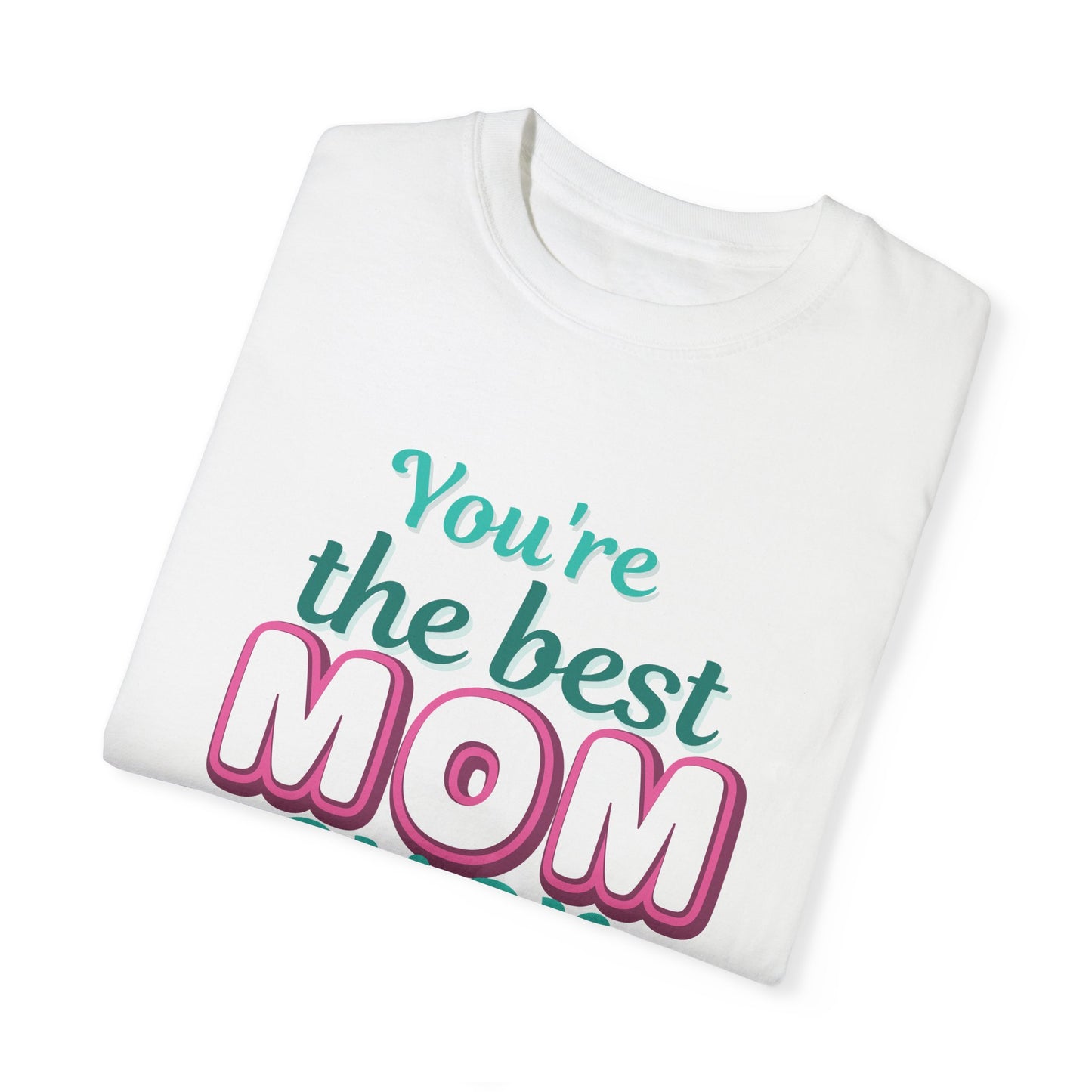 ✅ "The Perfect T-Shirt for Mom - Special Mother's Day Edition "