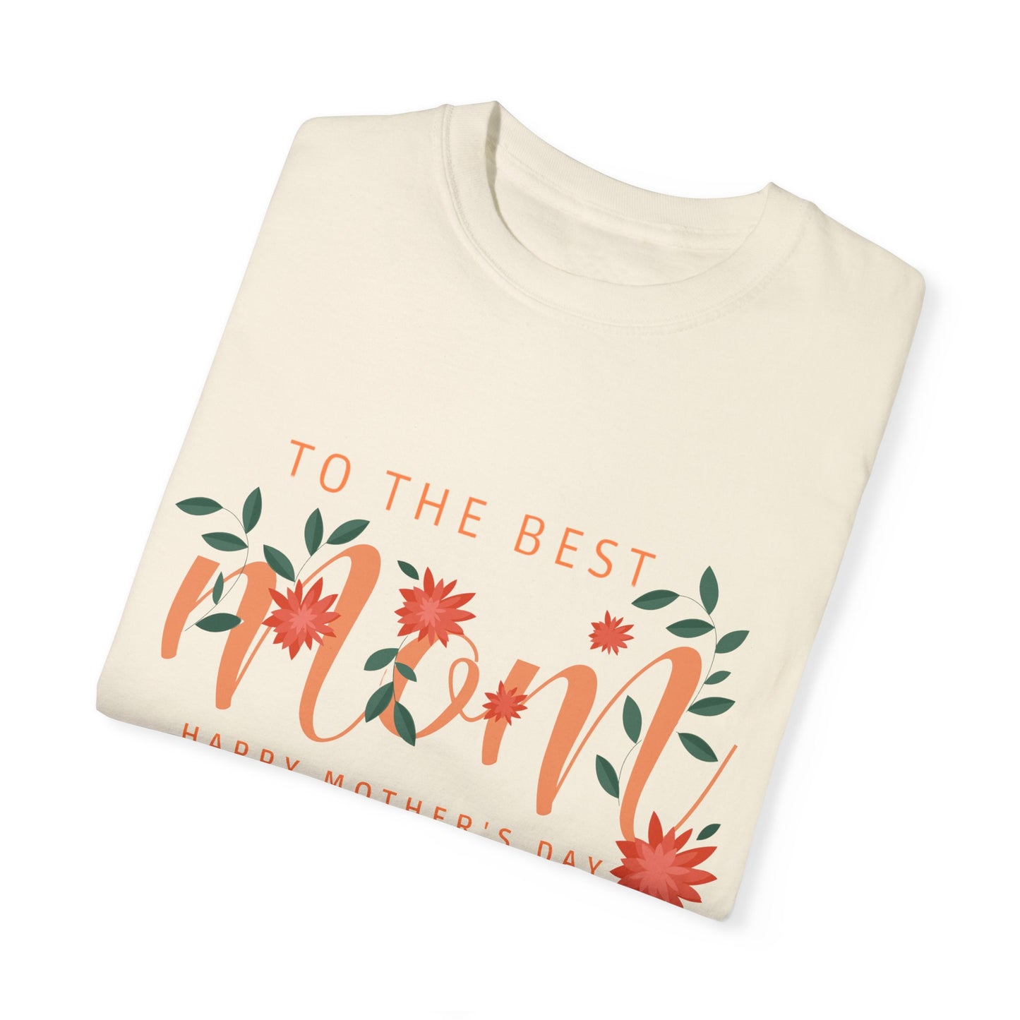 ✅ "The Perfect T-Shirt for Mom - Special Mother's Day Edition "